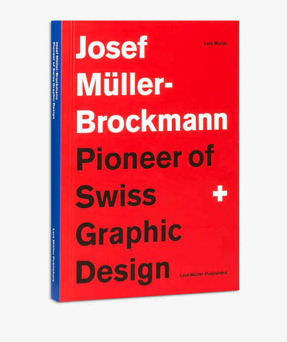 Lars Müller Publishers - Josef Müller-Brockmann